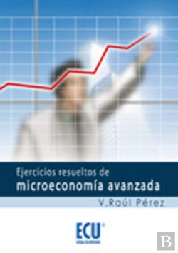 Bertrand.pt - Ejercicios Resueltos De Microeconomía Avanzada