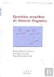 Ejercicios Resueltos De Síntesis Orgánica