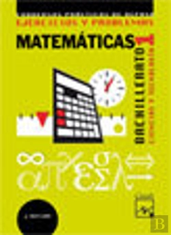 Bertrand.pt - Ejercicios Y Problemas 1. Matematicas. Ciencias Y Tecnologia Bachillerato(2008)