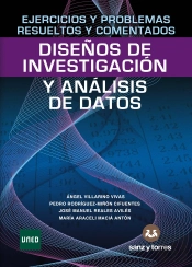 Ejercicios Y Problemas Resueltos Y Comentados. Diseños De Investigación Y Análisis De Datos