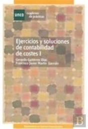 Ejercicios Y Soluciones De Contabilidad De Costes I