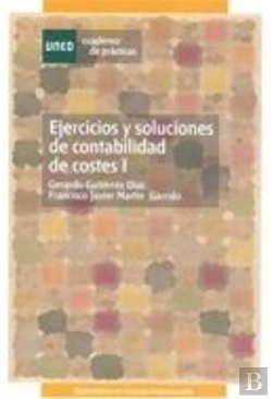 Bertrand.pt - Ejercicios Y Soluciones De Contabilidad De Costes I
