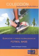 Ejercicios Y Tareas Globalizadas De Fútbol Base