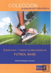 Ejercicios Y Tareas Globalizadas De Fútbol Base