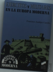 Ejércitos Y Militares En La Europa Moderna