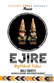Ejire (Mythical Twins)