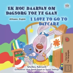 Bertrand.pt - Ek Hou Daarvan Om Dagsorg Toe Te Gaan I Love To Go To Daycare