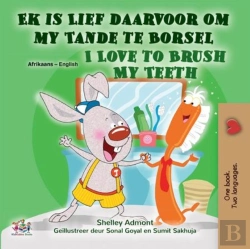 Bertrand.pt - Ek Is Lief Daarvoor Om My Tande Te Borsel I Love To Brush My Teeth