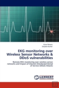 Bertrand.pt - Ekg Monitoring Over Wireless Sensor Networks & Ddos Vulnerabilities