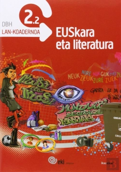 Bertrand.pt - Eki Dbh 2. Euskara Eta Literatura 2. Lan-Koadernoa 2.2