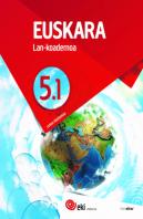 Eki Lh 5. Euskara 5. Lan-Koadernoa 5.1