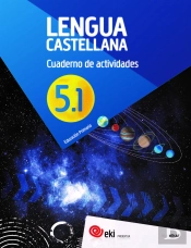 Eki Lh 5. Lengua Castellana 5. Cuaderno De Actividades 5.1