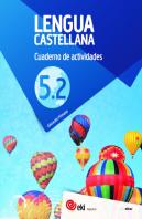 Eki Lh 5. Lengua Castellana 5. Cuaderno De Actividades 5.2