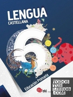 Bertrand.pt - Eki Lh 6. Lengua Castellana 6. Cuaderno De Las Actividades 6.1