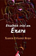 Ekialdetik Iritsi Zen Enara