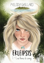 Ekleipsis : 1 - Les Liens Du Sang