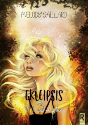 Ekleipsis Tome 3 : L'Oeil Du Cyclone