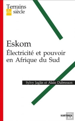 Bertrand.pt - Eksom ; Eléctricité Et Pouvoir En Afrique Du Sud
