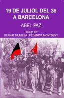 El 19 De Juliol Del 36 A Barcelona