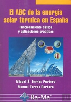 Bertrand.pt - El Abc De La Energía Solar Térmica En España. Funcionamiento Básico Y Aplicaciones Prácticas