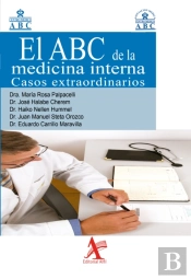 El Abc De La Medicina Interna. Casos Extraordinarios
