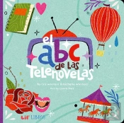 El Abc De Las Telenovelas