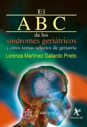 El Abc De Los Síndromes Geriátricos Y Otros Temas Selectos De Geriatría