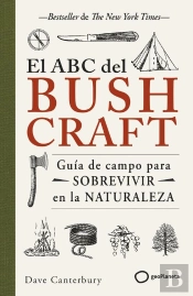 El Abc Del Bushcraft
