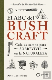 El Abc Del Bushcraft