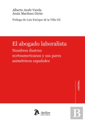El Abogado Laboralista Nombres Ilustres Norteamericanos Y