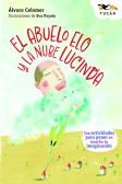El Abuelo Elo Y La Nube Lucinda