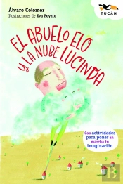 El Abuelo Elo Y La Nube Lucinda