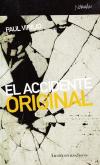 El Accidente Original