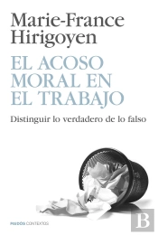 El Acoso Moral En El Trabajo