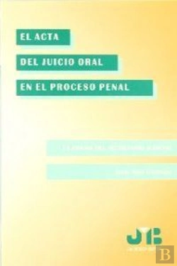 Bertrand.pt - El Acta Del Juicio Oral En El Proceso Penal.