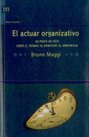 El Actuar Organizativo