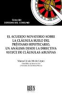 El Acuerdo Novatorio Sobre La Cláusula Suelo Del Préstamo Hipotecario