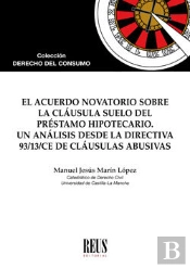 El Acuerdo Novatorio Sobre La Cláusula Suelo Del Préstamo Hipotecario
