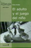 El Adulto Y El Juego Del Niño
