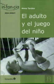 El Adulto Y El Juego Del Niño