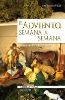 El Adviento Semana A Semana
