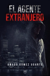 El Agente Extranjero