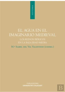 Bertrand.pt - El Agua En El Imaginario Medieval