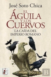 El Aguila Y Los Cuervos