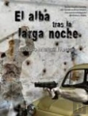 El Alba Tras La Larga Noche