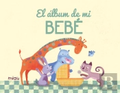 El Album De Mi Bebe (+1 Año)