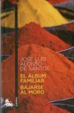 El Álbum Familiar / Bajarse Al Moro