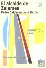 El Alcalde De Zalamea. Guia De Lectura