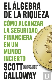 El Algebra De La Riqueza