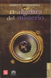 El Algebra Del Misterio  